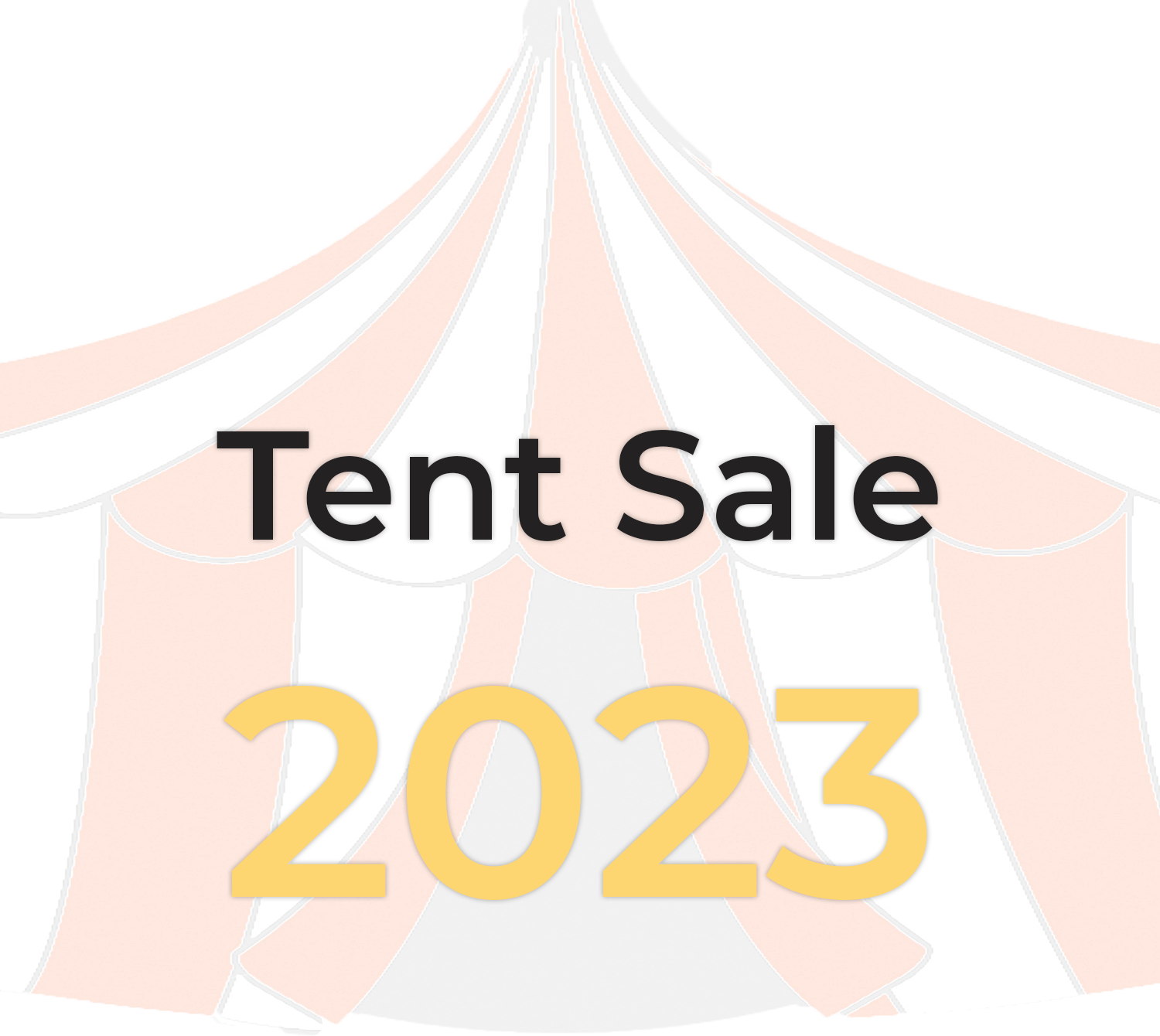 Tent Sale 2023