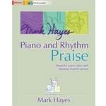 Mark Hayes Piano & Rhythm Praise - CD