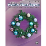Alfred's Premire Piano Express Christmas: Book 3