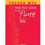 Trevor Wye Practice Book for the Flute Bk 1 Tone