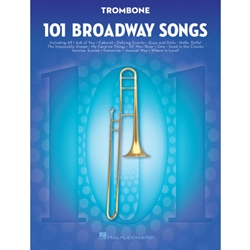 101 Broadway Songs for Trombone