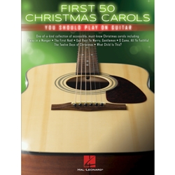 First 50 Christmas Carols - Guitar